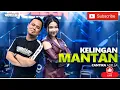 Download Lagu KELINGAN MANTAN ❗CANTIKA ADELLA ❗ OM ADELLA