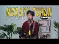 Lagu MERAYU TUHAN - TRISUAKA (COVER MUBAI ) LIVE AKUSTIK