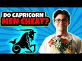 Does A Capricorn Man Cheat Things You NEED To Know When Dating a Capricorn
