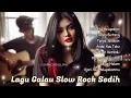 Lagu Galau Slow Rock Ballads Sedih Romantis Bikin Baper