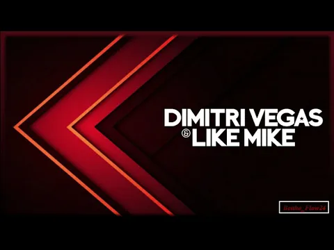 Download MP3 Dimitri Vegas Y Like Mike - Mix [BetrouxKi]