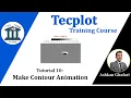 Tecplot Tutorial 10 How to make contour animation in Tecplot in 2D simulation