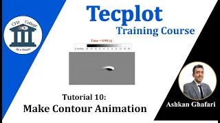 Tecplot Tutorial 10 How to make contour animation in Tecplot in 2D simulation