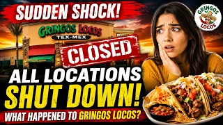 Popular Mexican Restaurant Chain Suddenly Shuts Down All Locations What Happened to Gringos Locos