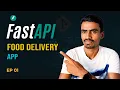 Food Delivery App - FastAPI Project Ep 01