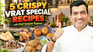 5 Delicious Vrat Recipes for Shravan | Farali Special Recipes By Chef @sanjeevkapoorkhazana