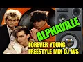 Download Lagu Alphaville - Forever Young (Freestyle Mix DJ WS) @freestylemusicforever #djwsinthemix