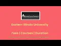 Eastern Illinois University - USA Courses Tuition Fees Duration