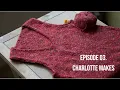 E03 Charlotte Makes Podcast Calypso sweater Alice top Sophie scarves and knit pattern ideas