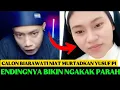 Lagu LUCUNYA KEBANGETAN‼️CALON BIARAWATI DI AJARI KONSEP KETUHANAN OLEH USTAD YUSUF.