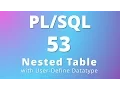 tutorial 53 How to create nested tables using user define datatype