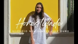 Honestidade episódio 1: O silêncio nem sempre vale ouro - Sem segredos