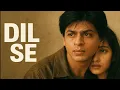 Download Lagu DIL SE 1998 (OFFICIAL) SHARUKH KHAN AND MANISHA KOIREL LOVE STORY MOVIE