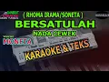 Lagu karaoke dangdut BERSATULAH RHOMA IRAMA SONETA Versi MONETA NADA CEWEK kybord KN2400/2600