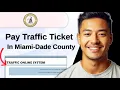 How to Pay Traffic Ticket Online in Miami Dade County