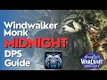 Windwalker Monk Midnight Season 1 Beginner Raid M Guide