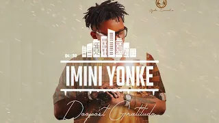 gaba cannal u0026 sino msolo imini yonke main mix official visualizer 