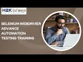 Selenium Webdrvier Advance Automation Testing Training DEMO ON SELENIUM Selenium Test H2KInfosys