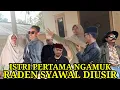 Download Lagu KEDATANGAN RADEN SYAWAL MEMBUAT MARAH BESAR ISTRI PERTAMA BONKEY BOS PREMAN 