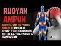 Download Lagu RUQIYAH PALING AMPUH MENGHILANGKAN JIN DALAM TUBUH DAN ALIRAN DARAH MANUSIA