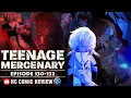 Unmasking the thrilling adventures in Teenage Mercenary Episode 130-132 Full HC Comic Review