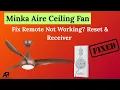 Minka Aire Ceiling Fan Remote Not Working Reset Receiver Fix