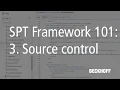 Source Code Management SPT Framework 101 part 3