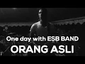 One day with Eastern Street Band (ESB) - Orang Asli Band