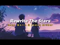 Download Lagu Rewrite The Stars - Anne Marie \u0026 James Arthur