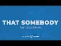 That Somebody - Rafi Sudirman (KARAOKE VERSION)