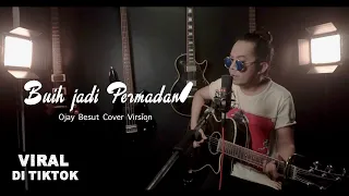 Download BUIH JADI PERMADANI-EXIST ll ACOUSTIK COVER BY OJAY BESUT MP3