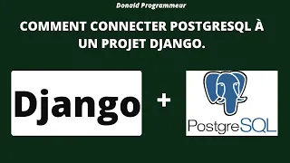 Complete Guide to Connecting PostgreSQL to a Django Project