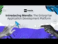 Introducing Mendix The Enterprise Application Development Platform