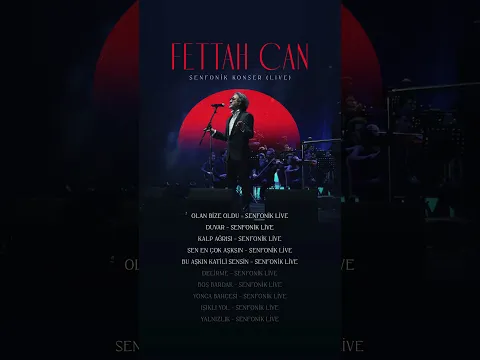 "Fettah Can - Senfonik Live" ALBÜMÜ YAYINDA!! #youtubeshorts
