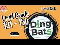Dingbats Word Quiz Level 121 - 150 Walkthrough