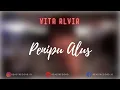 Download Lagu Vita Alvia - Penipu Alus Lirik | Penipu Alus - Vita Alvia Lyrics