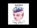 Real Reel - Copy Who Bouyon