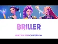 Download Lagu HUNTRIX 'Golden' - 'Briller' Lyrics (French Version) [Complete Version]