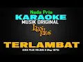 Download Lagu 🔴Terlambat – Koes Plus | Versi Karaoke Nada Pria (Musik Original)