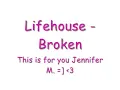 Lifehouse - Broken (Radio Version/With Lyrics)