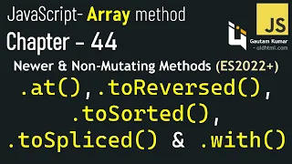 JavaScript - 44 Master Non-Destructive Array Methods at toSpliced with