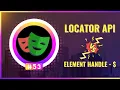 Playwright locator API In Detail Playwright Tutorial - Part 53