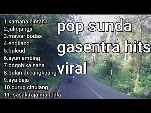 Download MP3 pop sunda hits gasentra || perjalanan soreang ciwidey rancabali