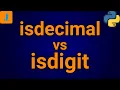 Python isdecimal vs isdigit