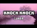 Lenka - Knock Knock (Lyrics Video) 🎤