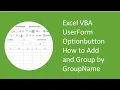 Excel VBA UserForm Optionbutton How to Add and Group by GroupName