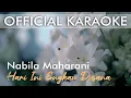 Download Lagu Hari Ini Engkau Disana - Nabila Maharani (Minus One) Karaoke