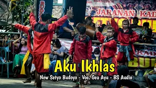 Download Gea Ayu Aku Ikhlas Jaranan New Setyo Budoyo 64171 - BS Audio MP3