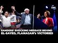 We Have Been Winning Bernie Breaks Down Powerful Message Behind El-Sayed Flanagan Triumphs