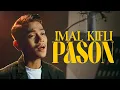 Download Lagu Imal Kifli - Pason (Dusun Version) [Official Music Video]